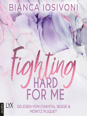 cover image of Fighting Hard for Me--Was auch immer geschieht, Teil 3